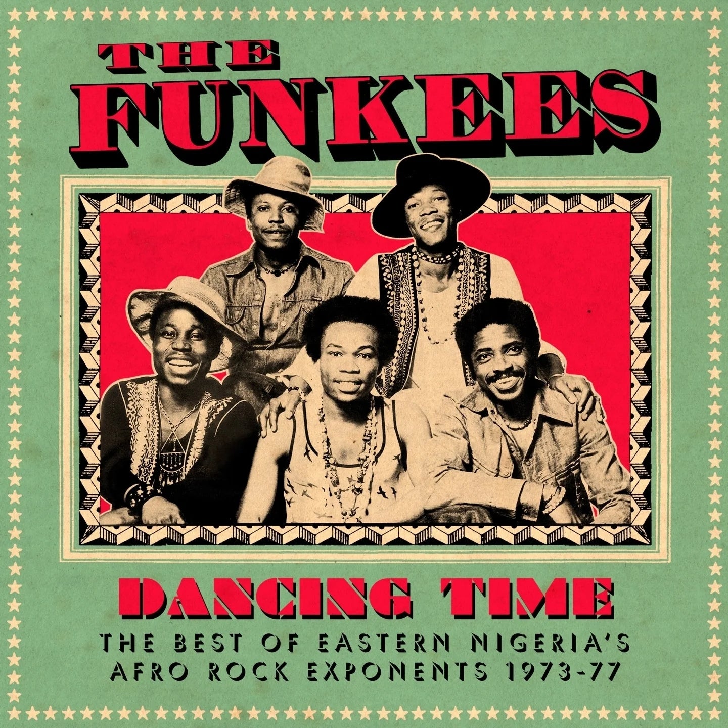 Funkees, The: Dancing Time (The Best Of Eastern Nigeria's Afro Rock Exponents 1973-77) (Used Vinyl 2xLP)