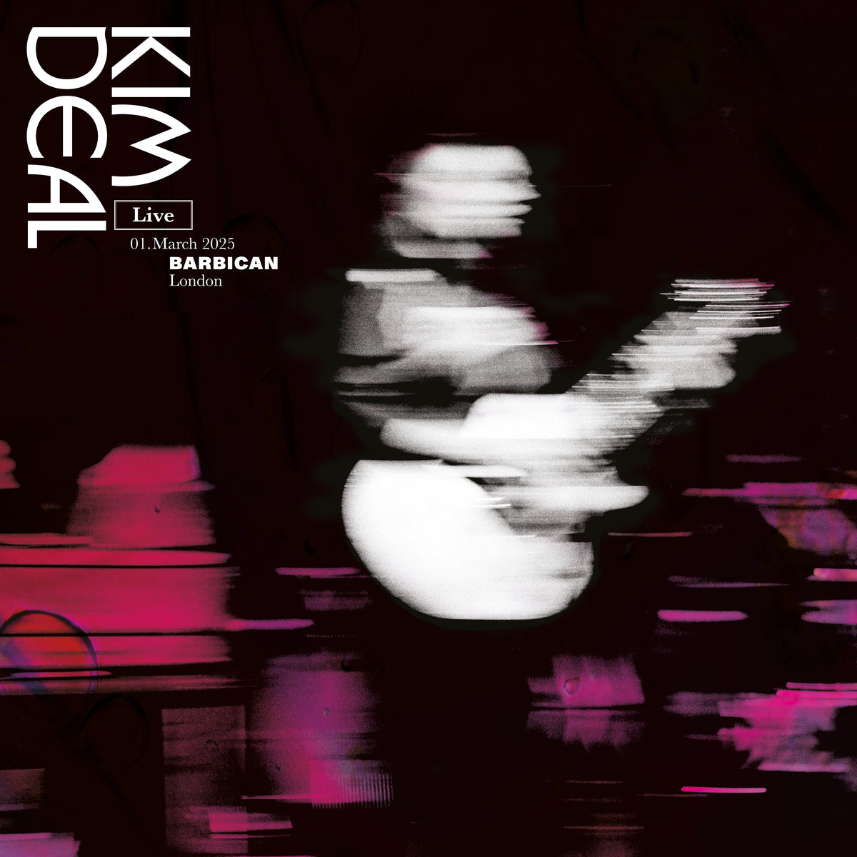 Pre-Order 13/11/26 - Deal, Kim: Live at the Barbican