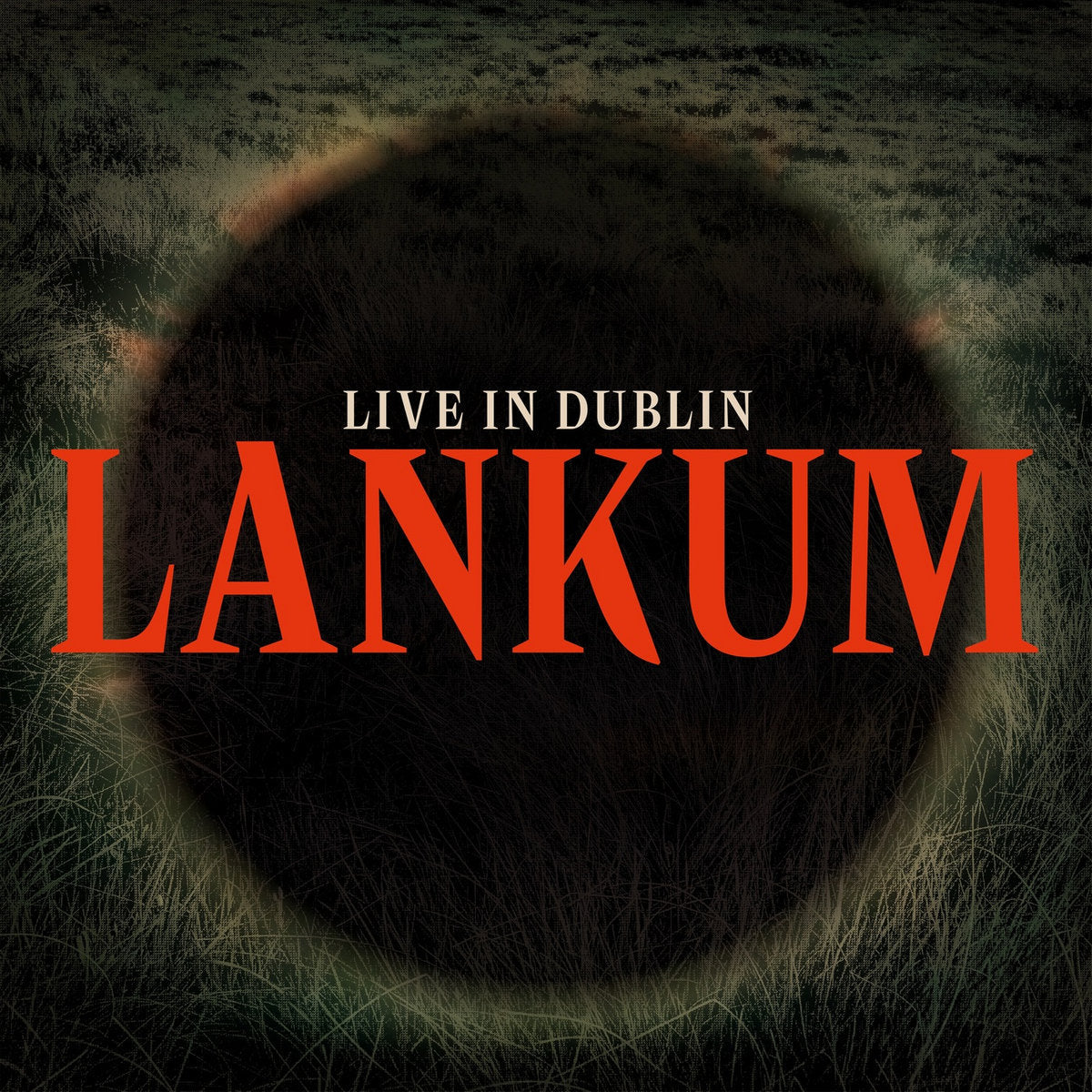 Lankum - Lankum: Live In Dublin (Vinyl LP)