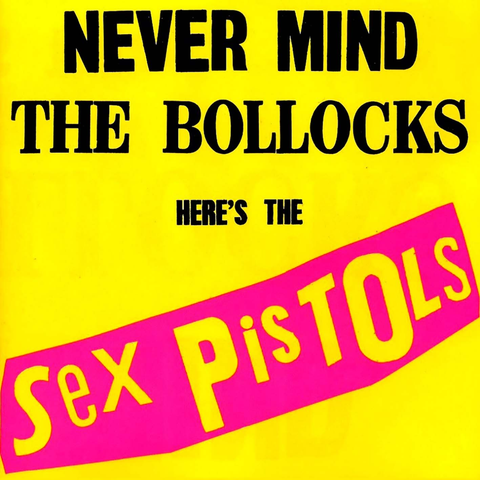 Sex Pistols: Never Mind The Bollocks... - Anniversary Edition (Used Vinyl LP + 7")