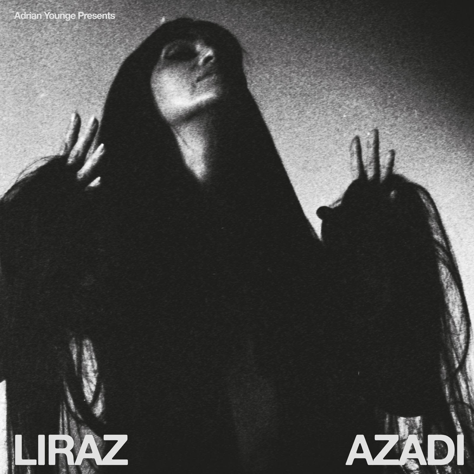 Younge, Adrian & Liraz: Azadi (Vinyl LP)