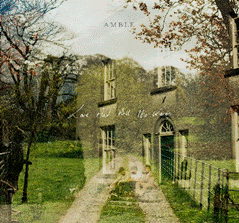 Pre-Order 29/01/27 - Amble: Love And All Its Wares (CD)