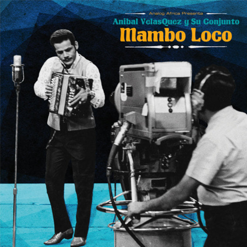 Velásquez, Aníbal Y Su Conjunto: Mambo Loco 1962-1978 (CD)