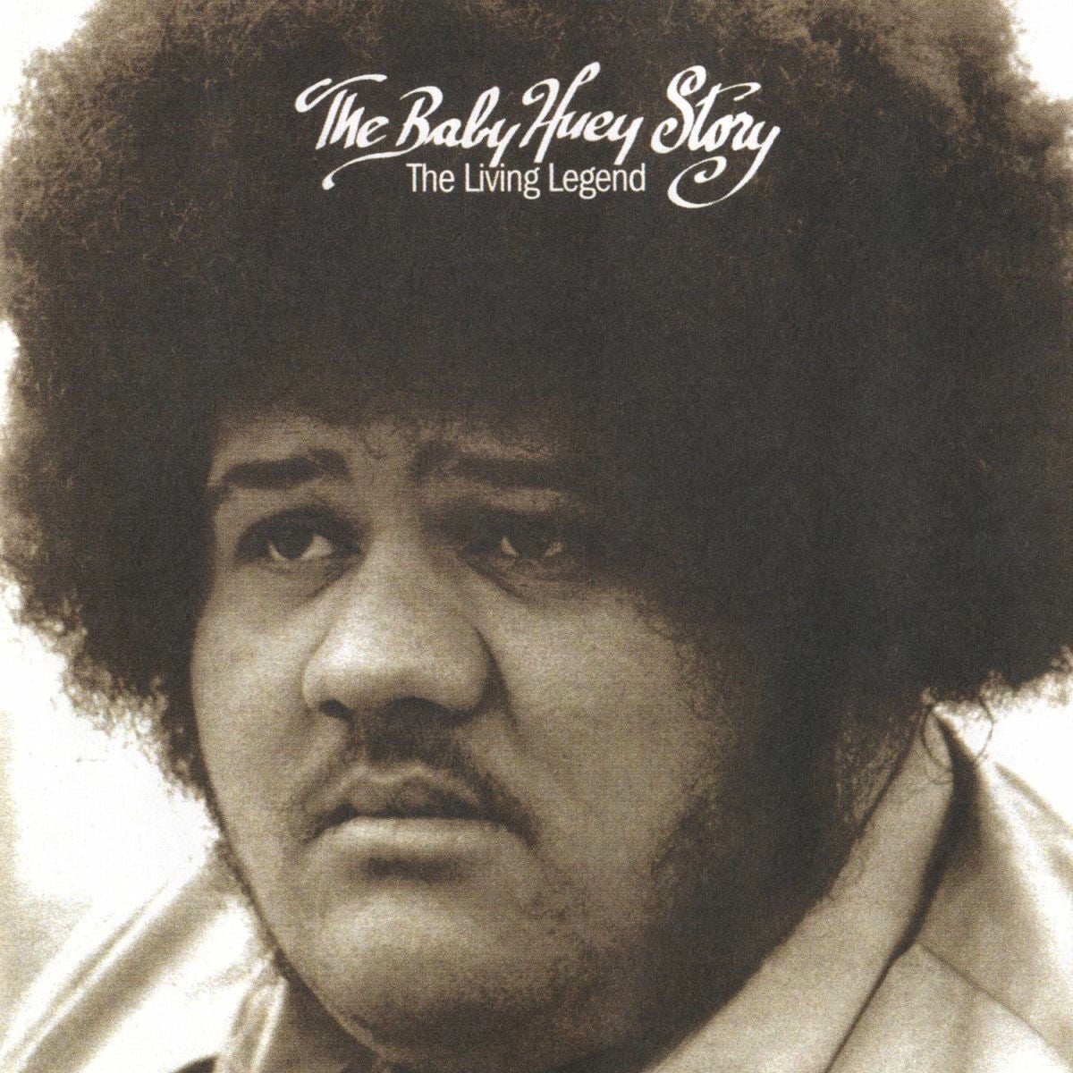 Baby Huey: The Baby Huey Story - The Living Legend (Vinyl LP)