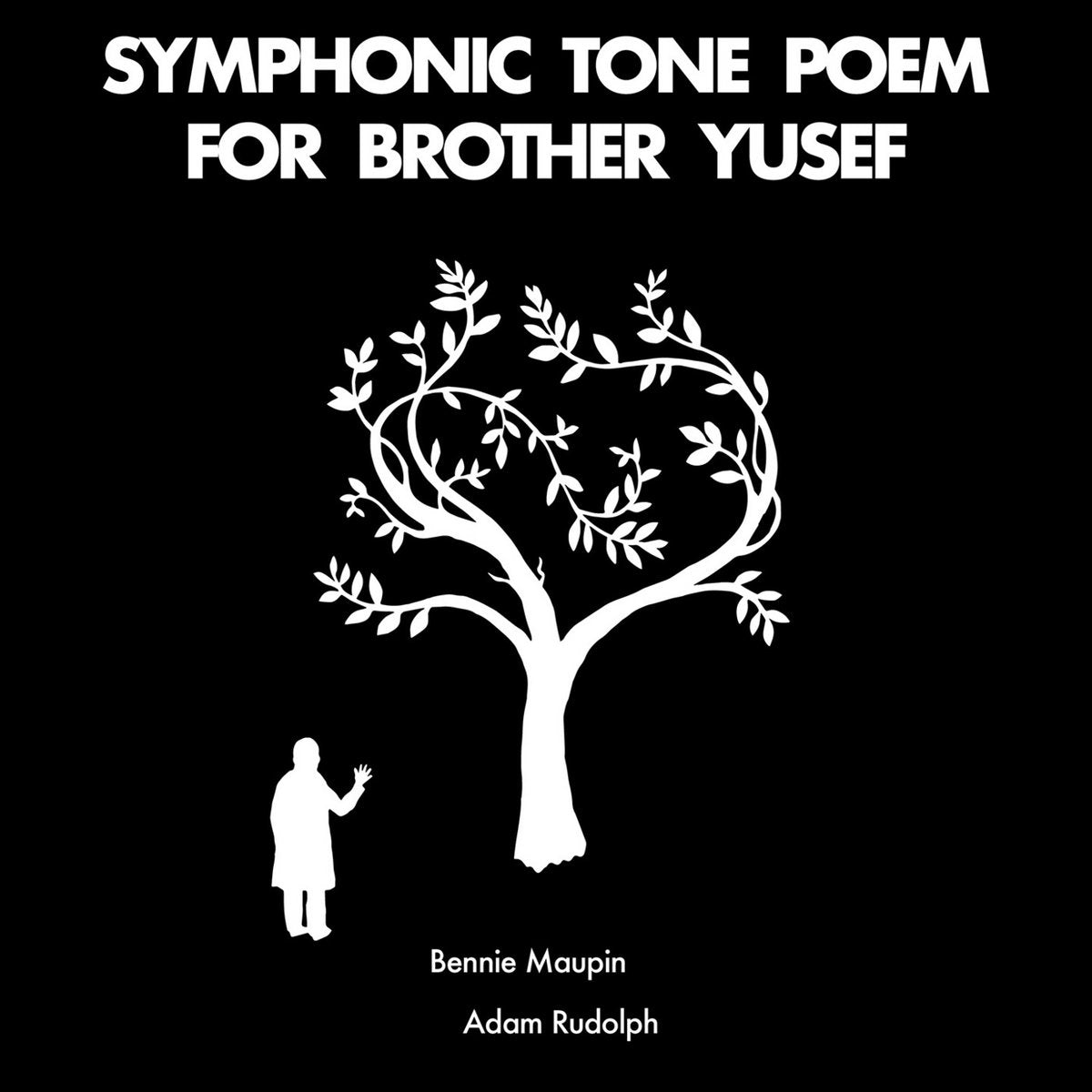 Maupin, Bennie & Adam Rudolph: Symphonic Tone Poem For Brother Yusef (Vinyl LP)