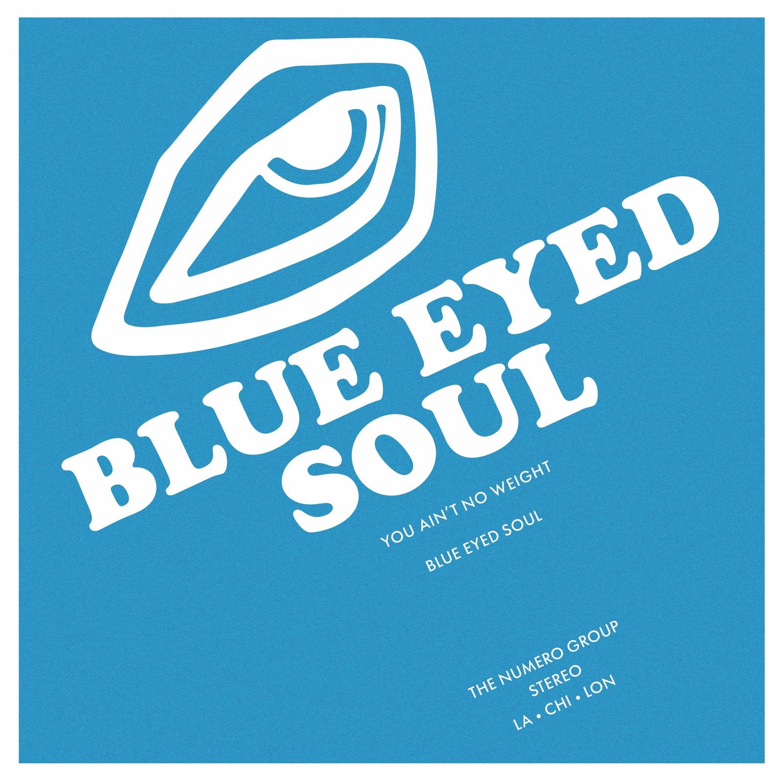 Pre-Order 10/07/26 - Blue Eyed Soul: You Ain't No Weight (Vinyl LP)