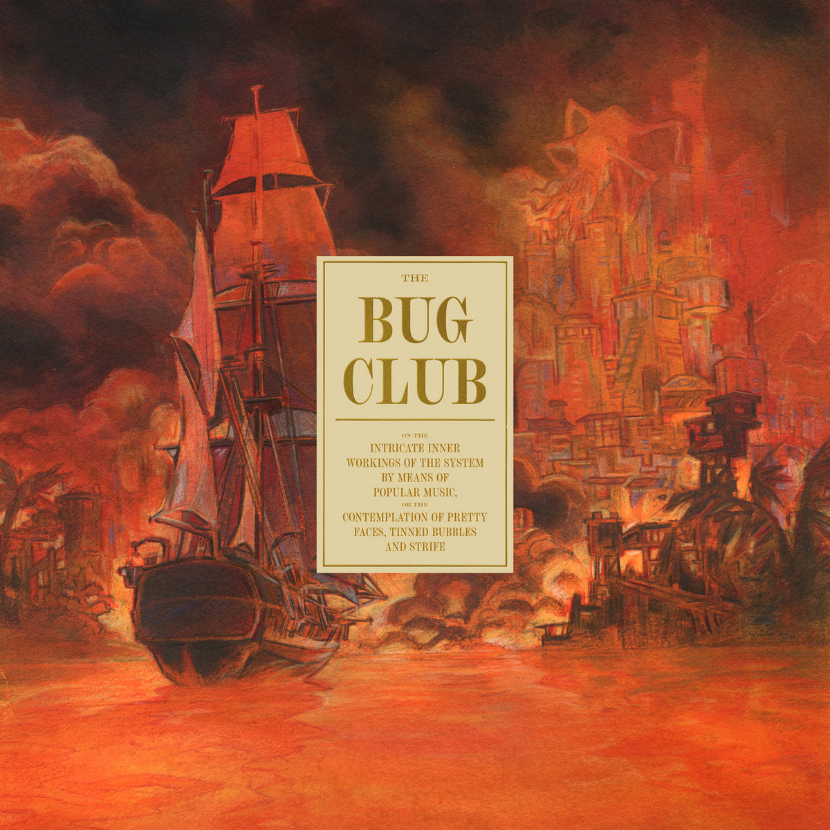 Bug Club, The: On The Intricate Inner Workings Of The System (Coloured Vinyl LP)