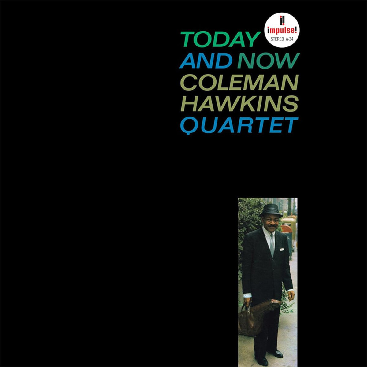 Coleman Hawkins Quartet: Today And Now (Vinyl LP)