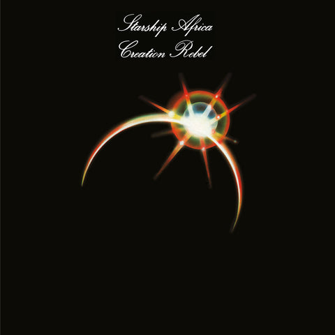 Creation Rebel: Starship Africa (Vinyl LP)