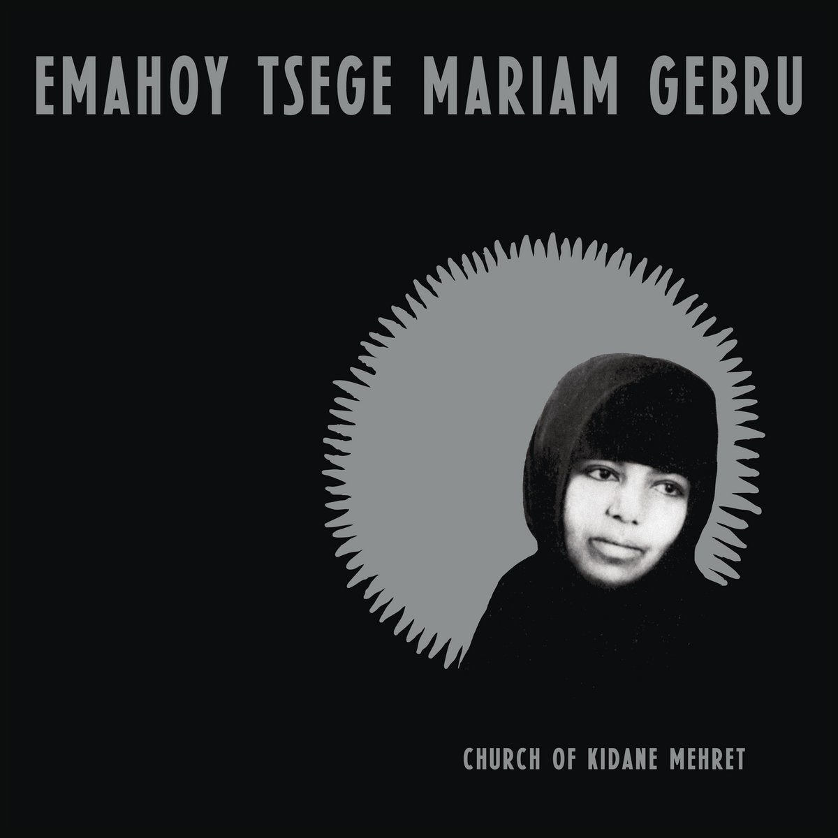 Gebru, Emahoy Tsege Mariam: Church Of Kidane Mehret (CD)