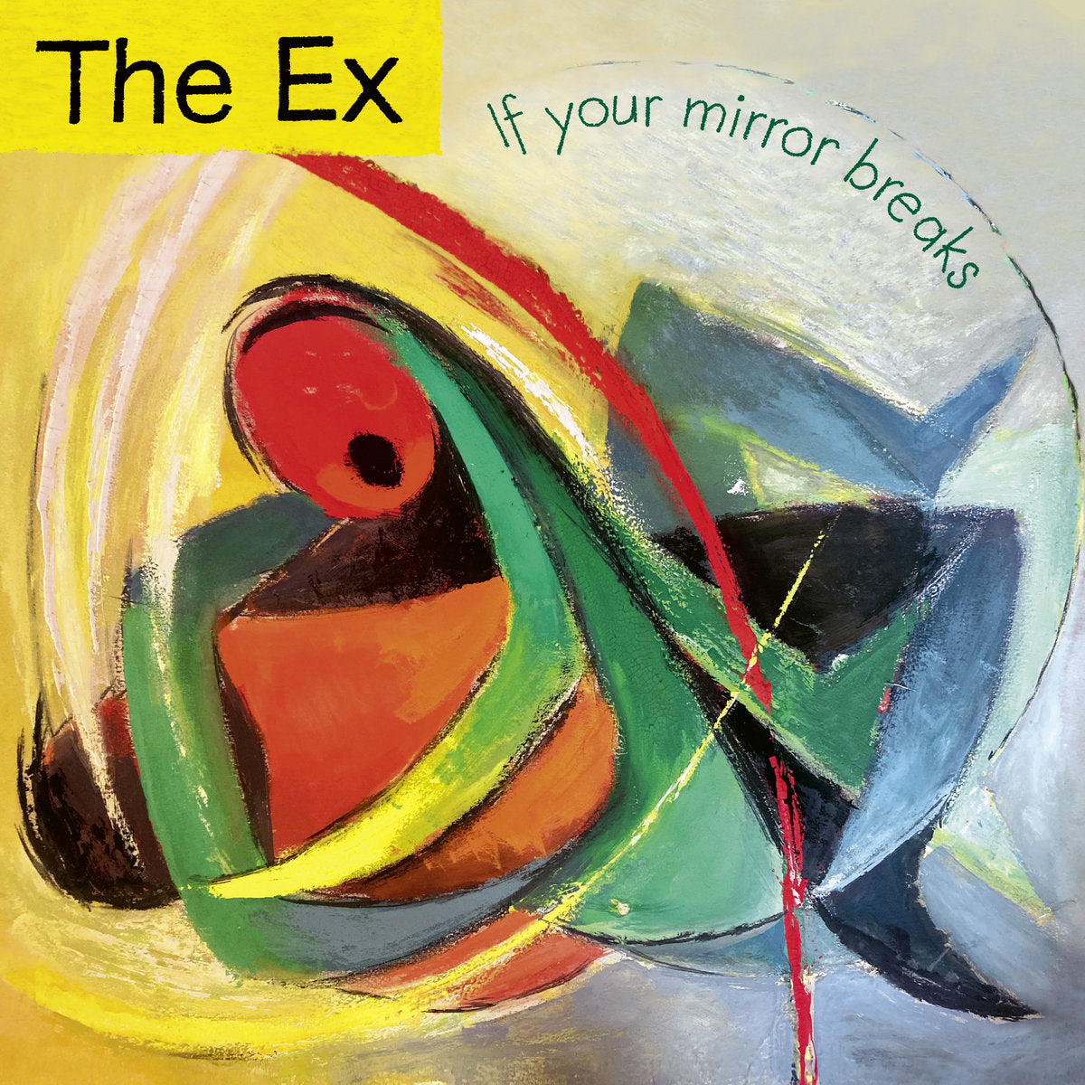 Ex, The: If Your Mirror Breaks (CD)