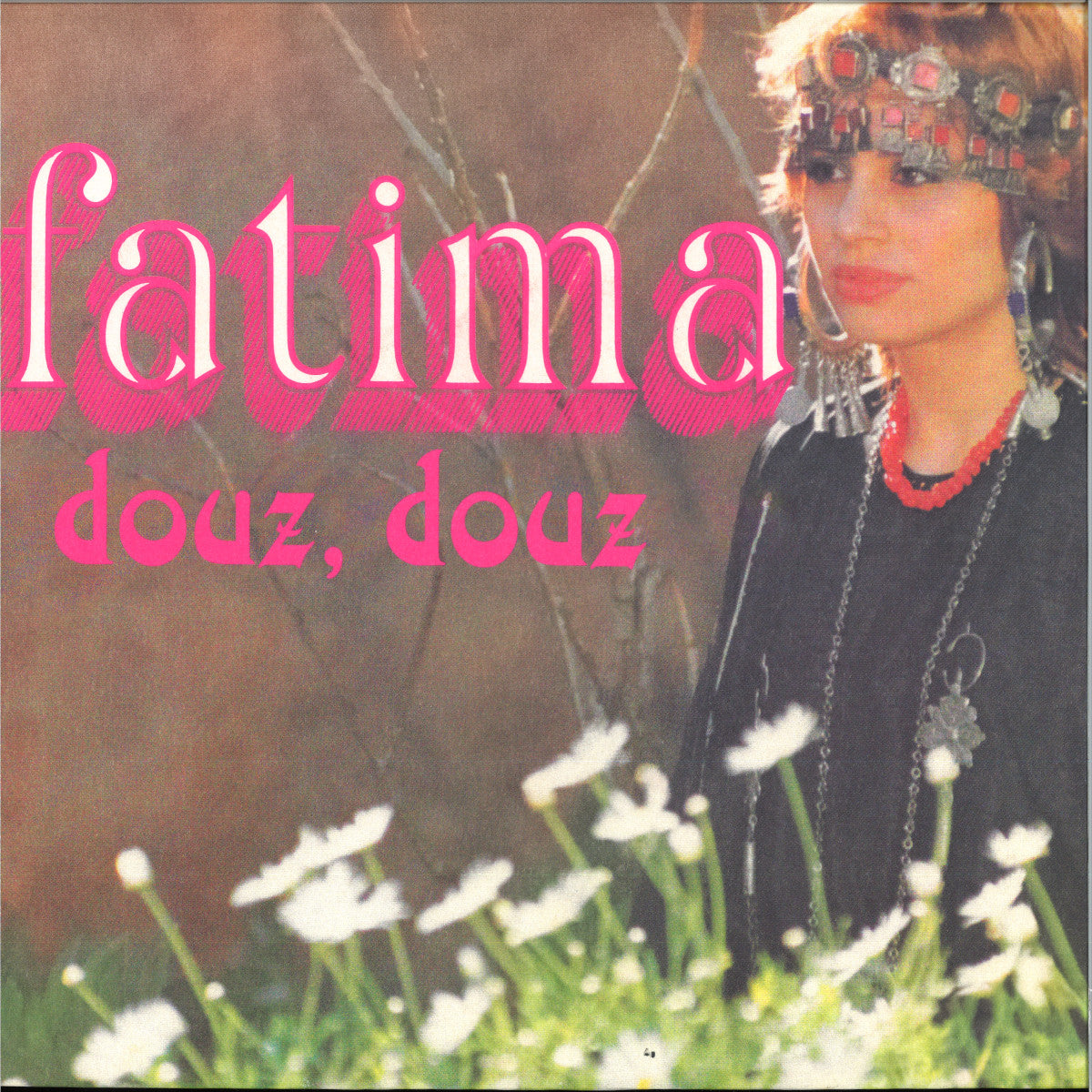 Fatima: Douz Douz (Vinyl 12")