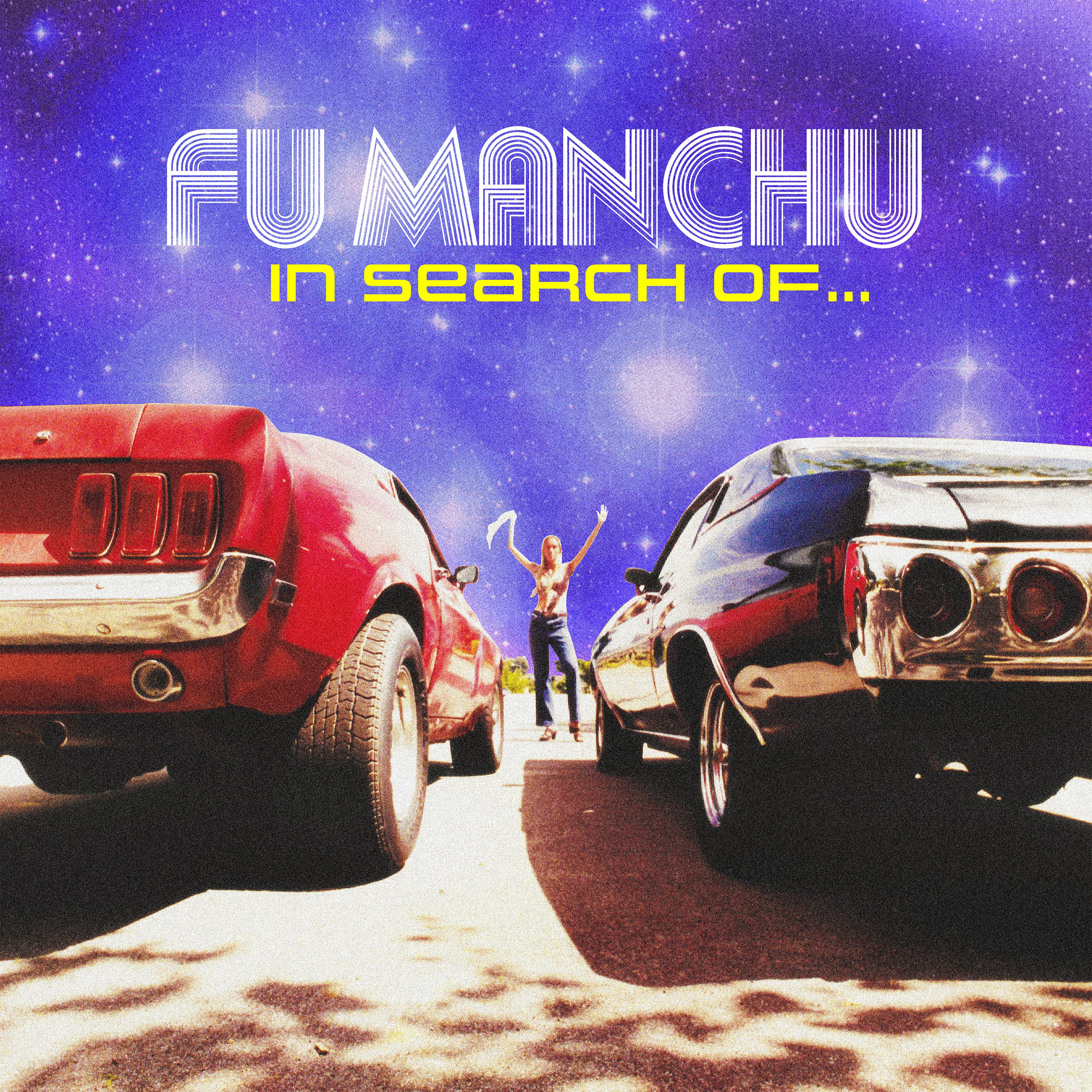 Pre-Order 28/08/26 - Fu Manchu: In Search Of….30TH Anniversary Edition (Coloured Vinyl 2xLP)
