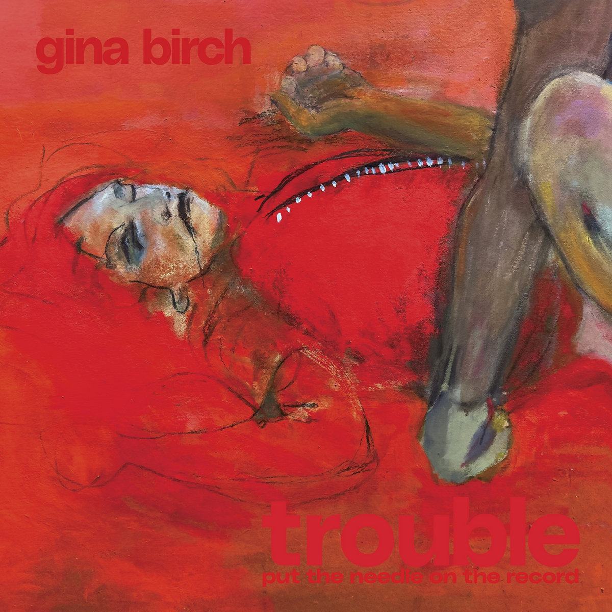 Birch, Gina: Trouble - Put The Needle On The Record (Vinyl LP)