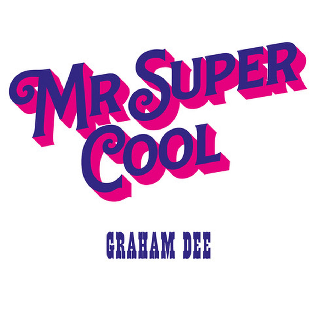 Dee, Graham: Mr. Super Cool (Vinyl LP)