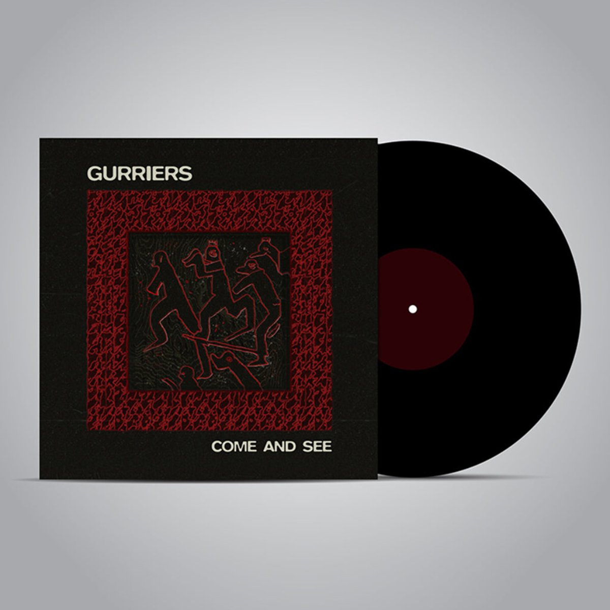 Gurriers: Come And See (Vinyl LP)