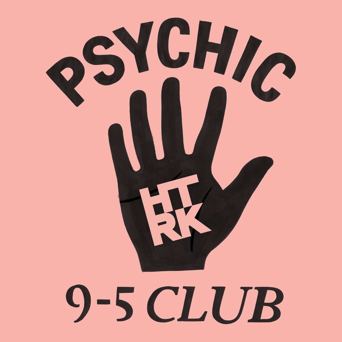 HTRK: Psychic 9-5 Club (Coloured Vinyl LP)