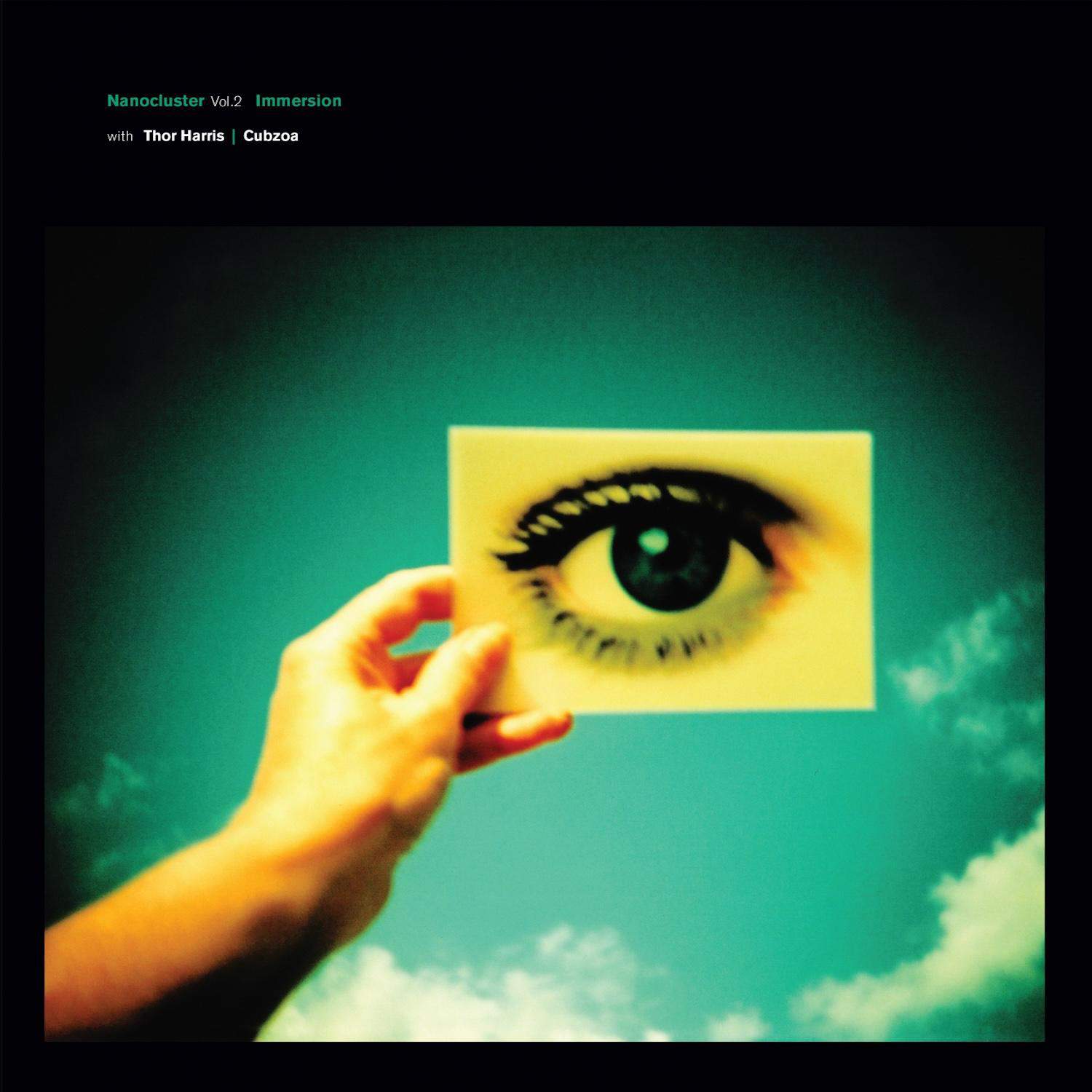 Immersion: Nanocluster Vol. 2 with Thor Harris | Cubzoa (Vinyl 2x10")