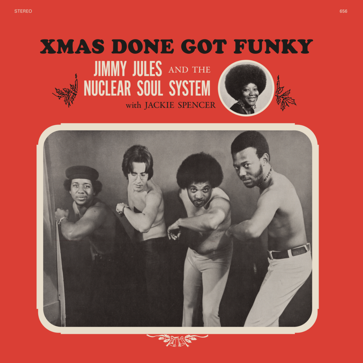 Jules, Jimmy & The Nuclear Soul System: Xmas Done Got Funky (Vinyl LP)