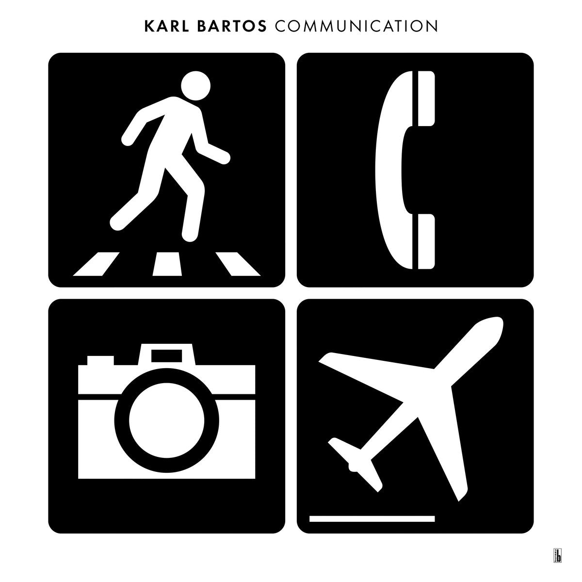 Bartos, Karl: Communication (Vinyl LP)
