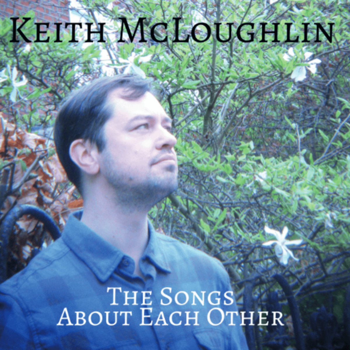 McLoughlin, Keith: The Songs About Each Other (CD)