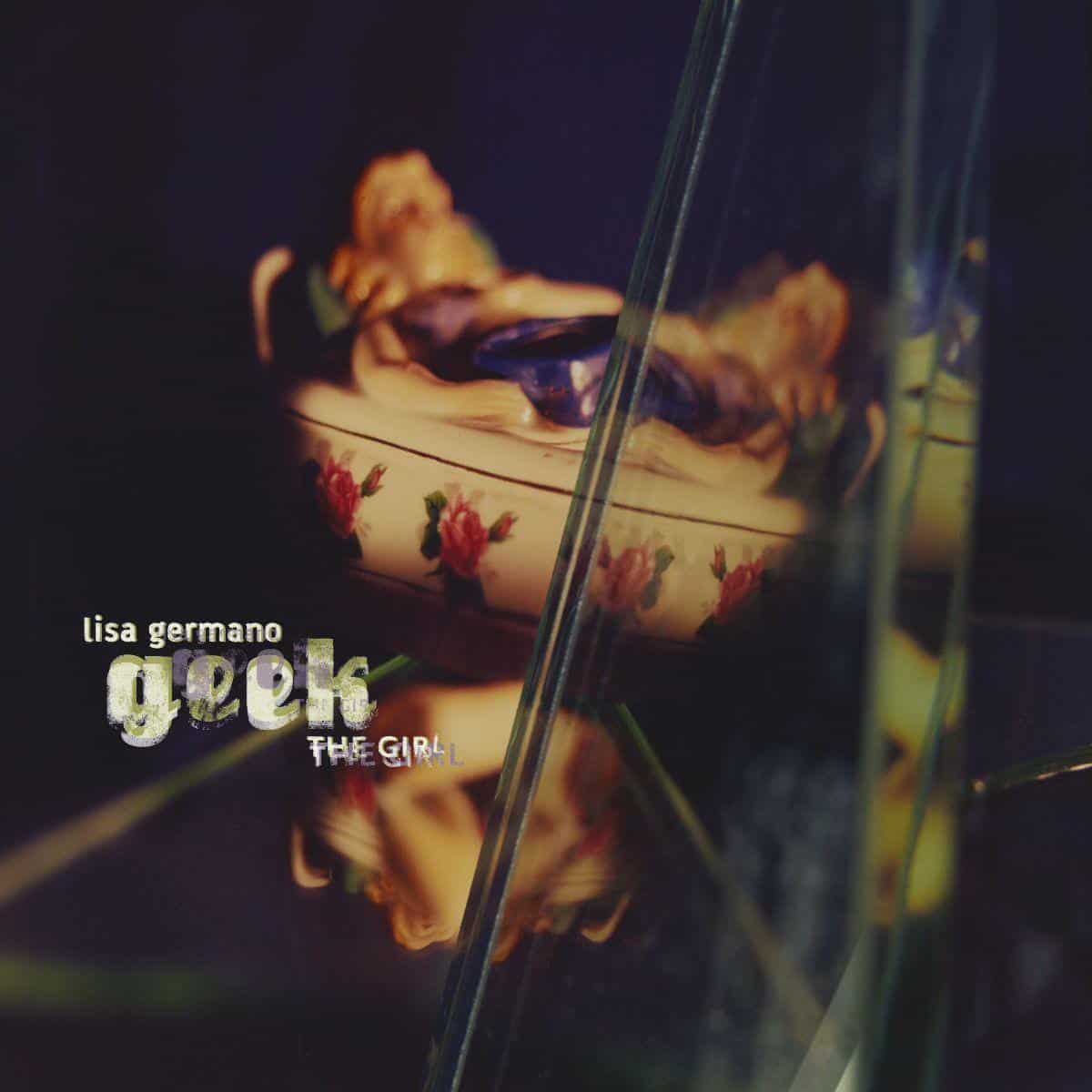 Germano, Lisa: Geek The Girl - Anniversary Edition (Coloured Vinyl 2xLP)