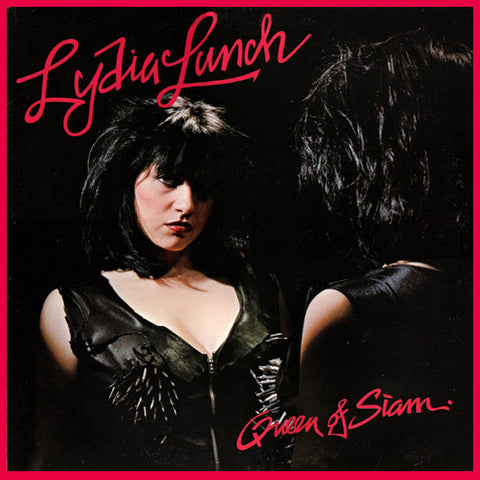 Lunch, Lydia: Queen Of Siam (Vinyl LP)