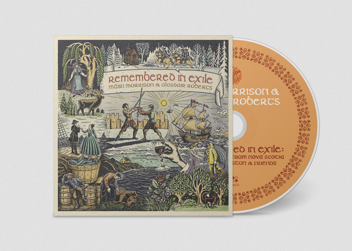 Morrison, Màiri & Alasdair Roberts: Remembered In Exile - Songs & Ballads From Nova Scotia (CD)