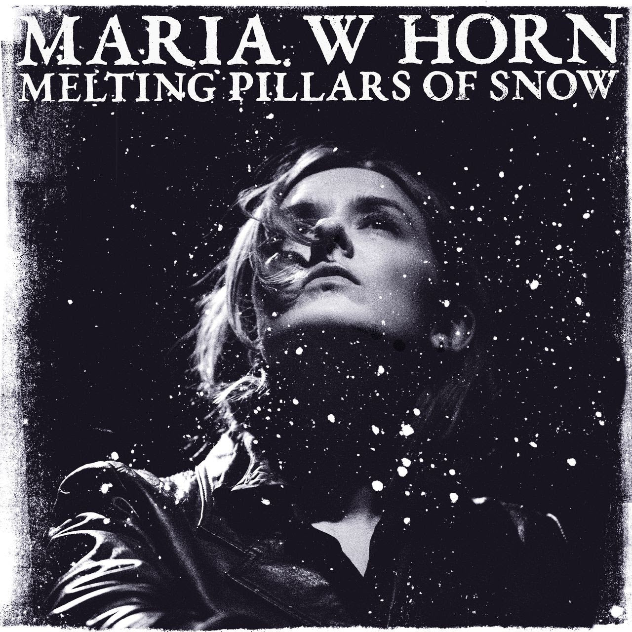 Pre-Order 02/10/26 - Horn, Maria W: Melting Pillars Of Snow (Vinyl LP)