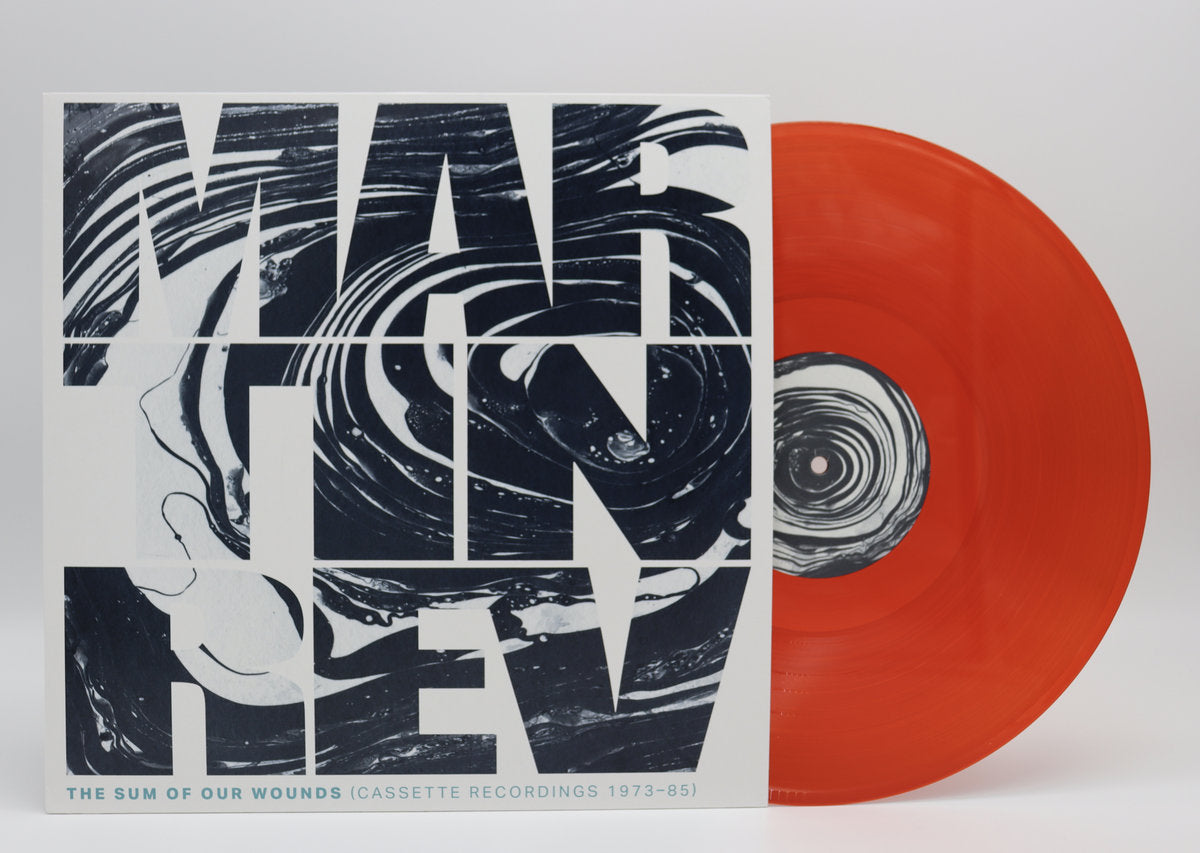 Rev, Martin: The Sum Of Our Wounds - Cassette Recordings 1973-85 (Coloured Vinyl LP)