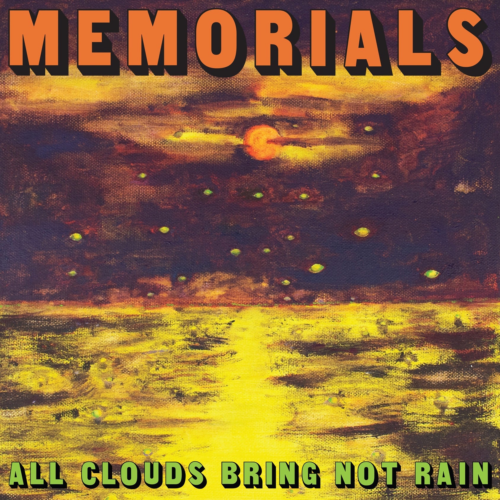 Pre-Order 27/03/26 - Memorials: All Clouds Bring Not Rain (CD)