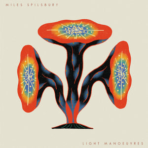 Spilsbury, Miles: Light Manoeuvres (Vinyl LP)