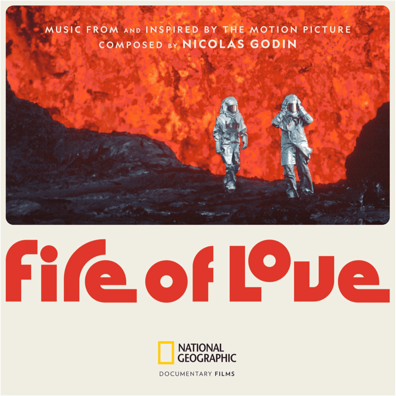 Godin, Nicolas: Fire Of Love - Music From And Inspired By The Motion Picture (Vinyl LP)