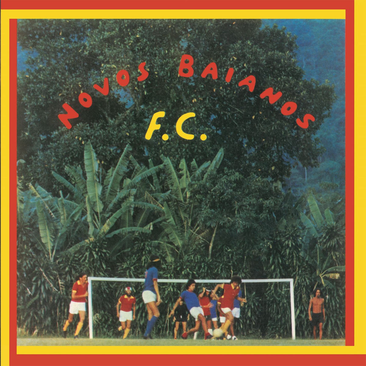 Novos Baianos: Novos Baianos F.C. - Jazzybelle Reissue Series (Vinyl LP)