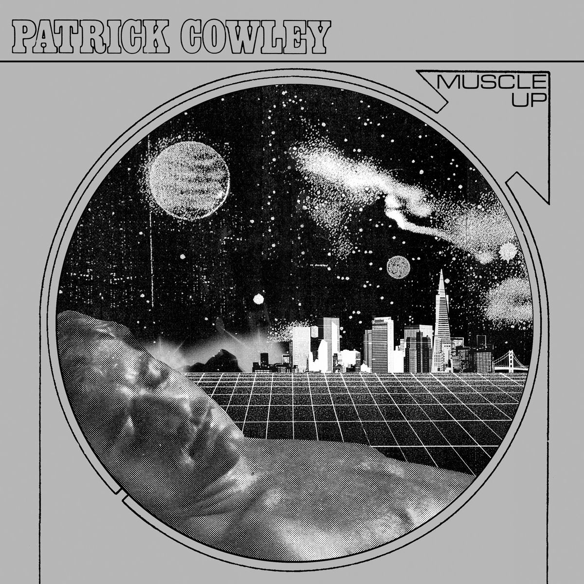 Cowley, Patrick: Muscle Up (Vinyl 2xLP)
