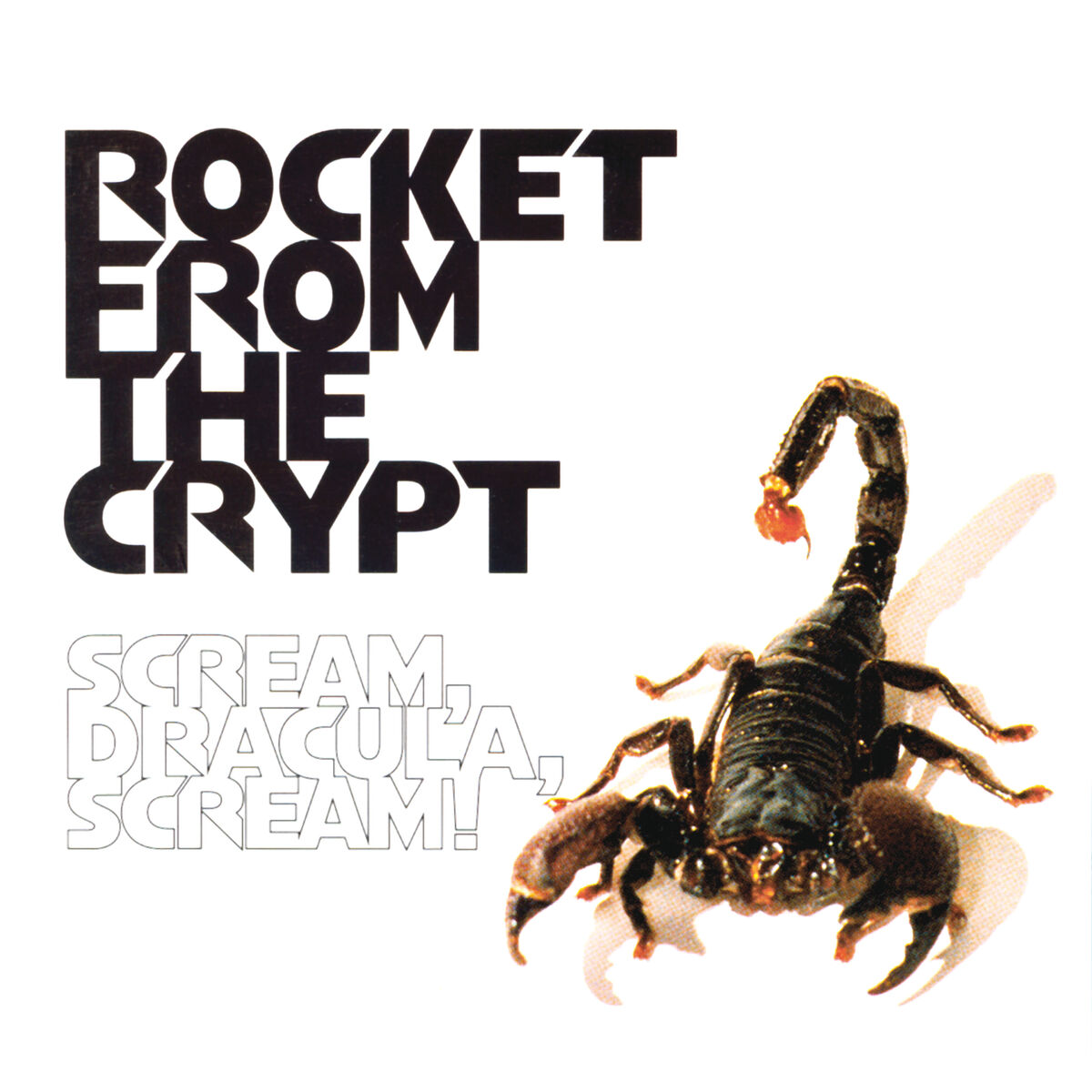 Rocket From The Crypt: Scream, Dracula, Scream! (Used Vinyl LP)