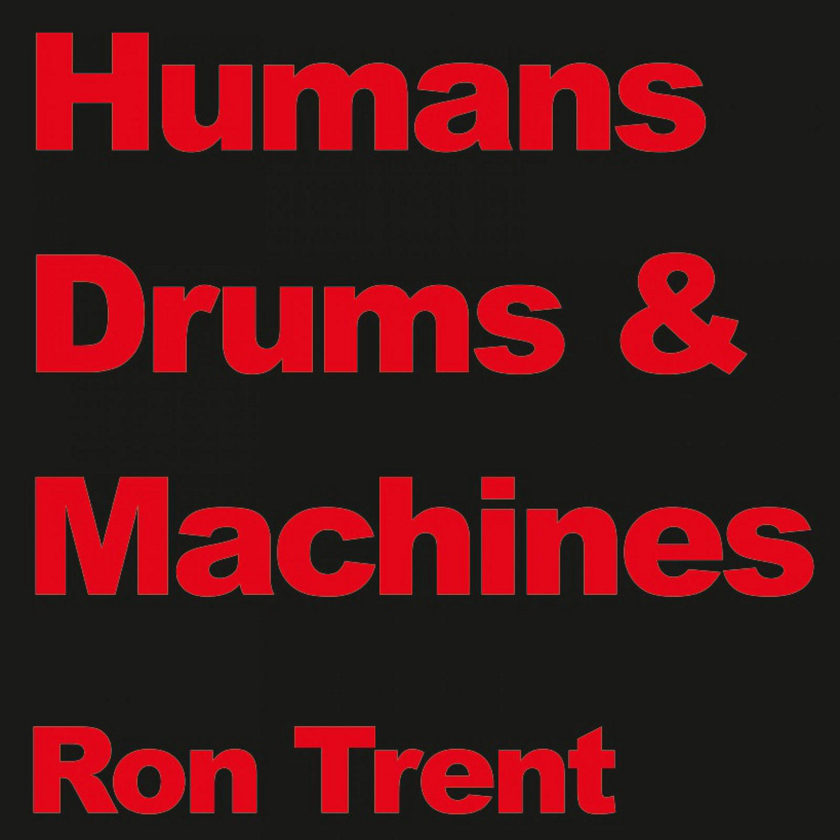Trent, Ron: Humans Drums & Machines 2 (Vinyl 12")