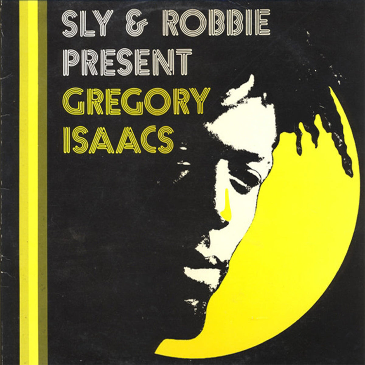 Sly & Robbie Present Gregory Isaacs: Sly & Robbie Present Gregory Isaacs (Vinyl LP)