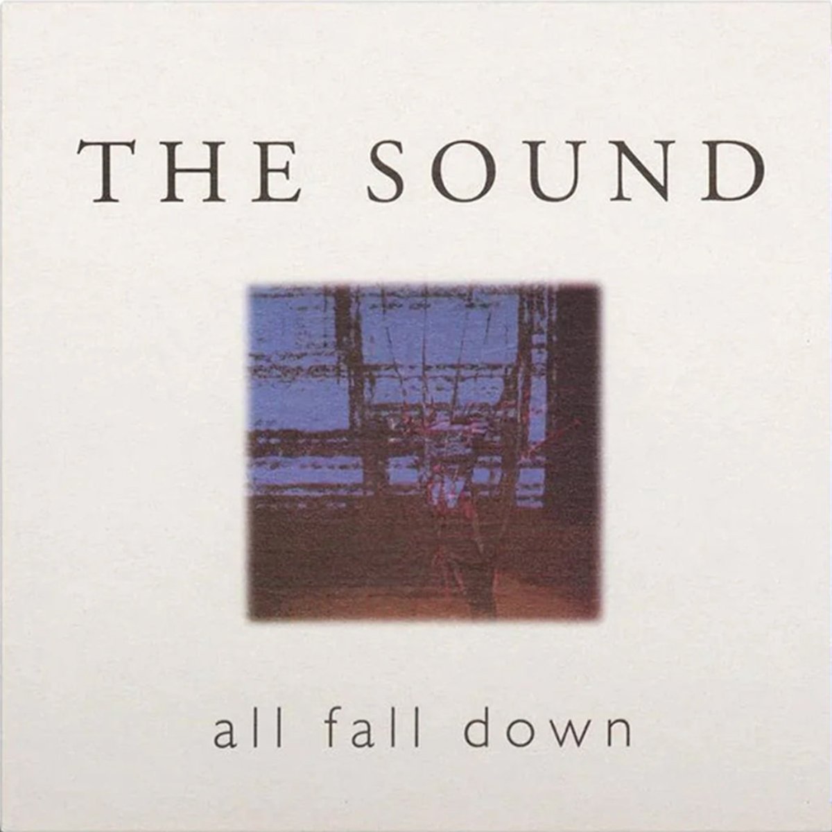 Sound, The: All Fall Down (CD)
