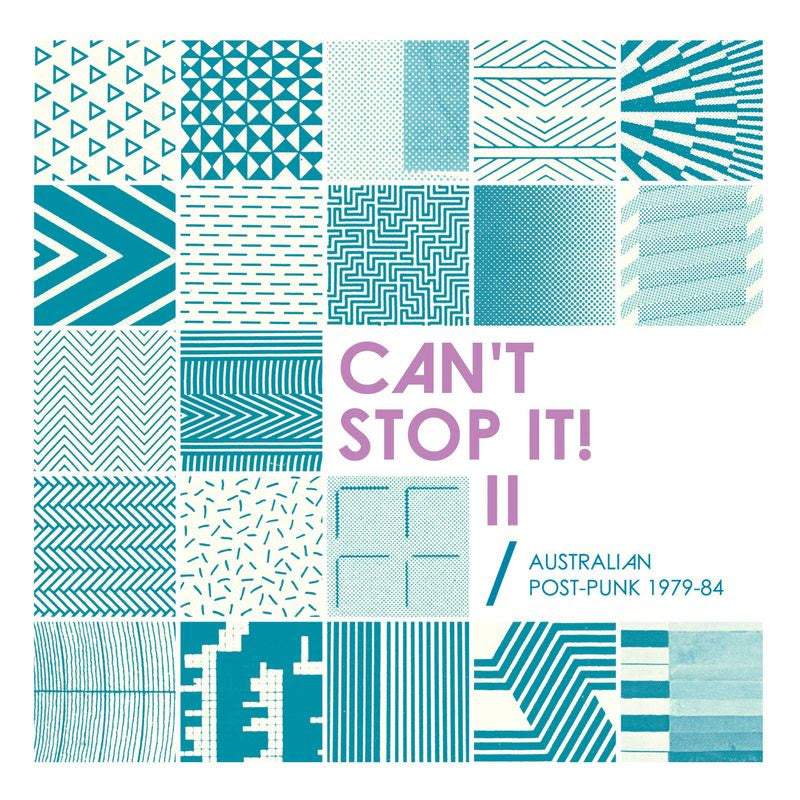 Pre-Order 04/09/26 - Various Artists: Can't Stop It! II - Australian Post-Punk 1979-84 - 2026 Deluxe Edition (Vinyl 2xLP)