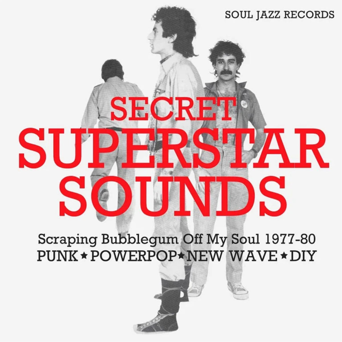 Various Artists: Secret Superstar Sounds – Scraping Bubblegum Off My Soul 1977-80: Punk • Powerpop • New Wave • DIY (Vinyl LP)