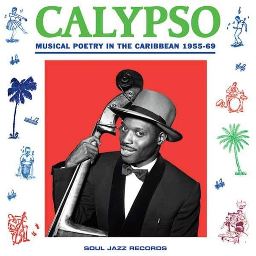 Various Artists: Calypso - Musical Poetry In The Caribbean 1955-69 (CD)
