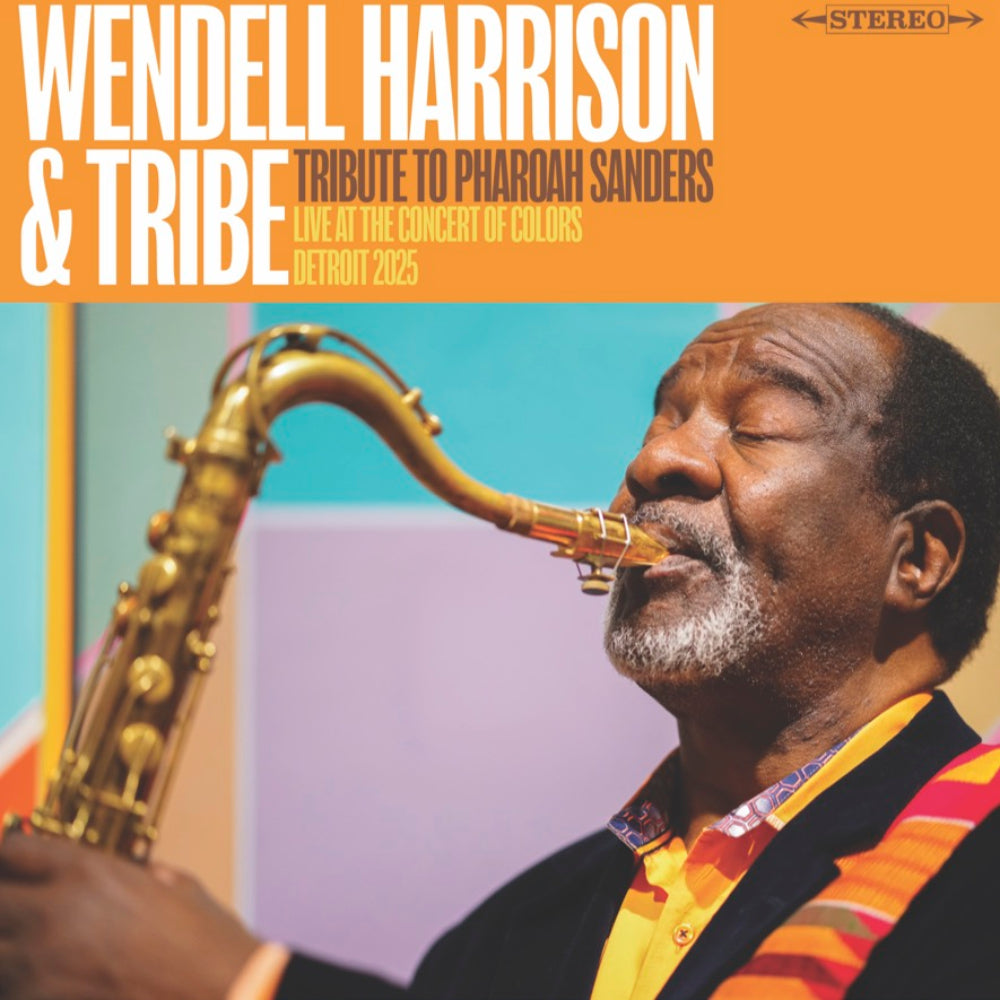 Harrison, Wendell & Tribe: Tribute To Pharoah Sanders (Vinyl LP)