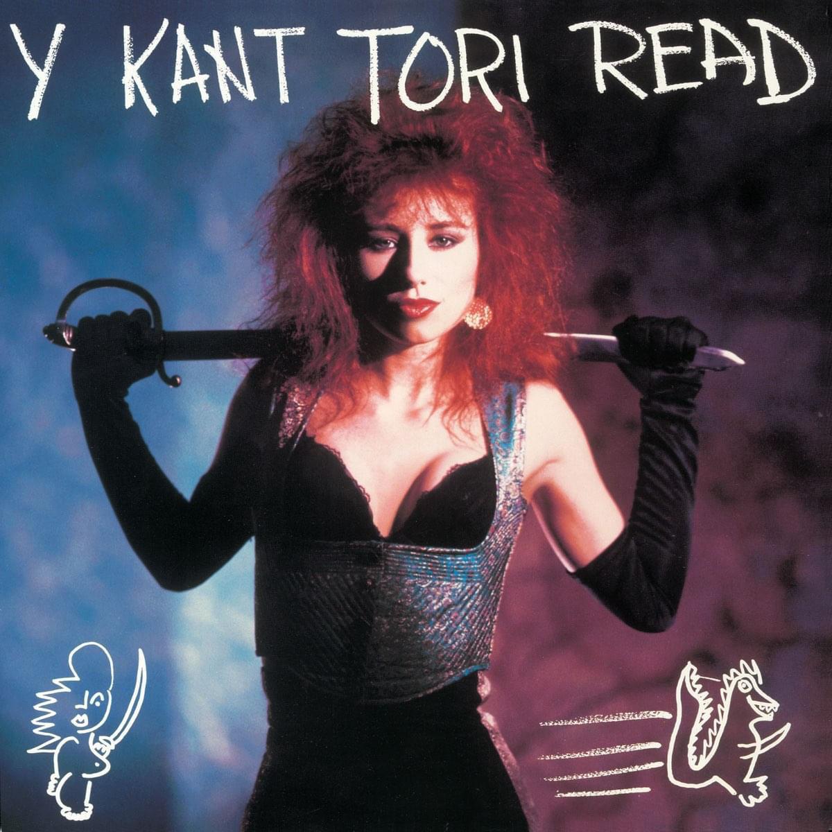 Y Kant Tori Read: Y Kant Tori Read (Used Vinyl LP)