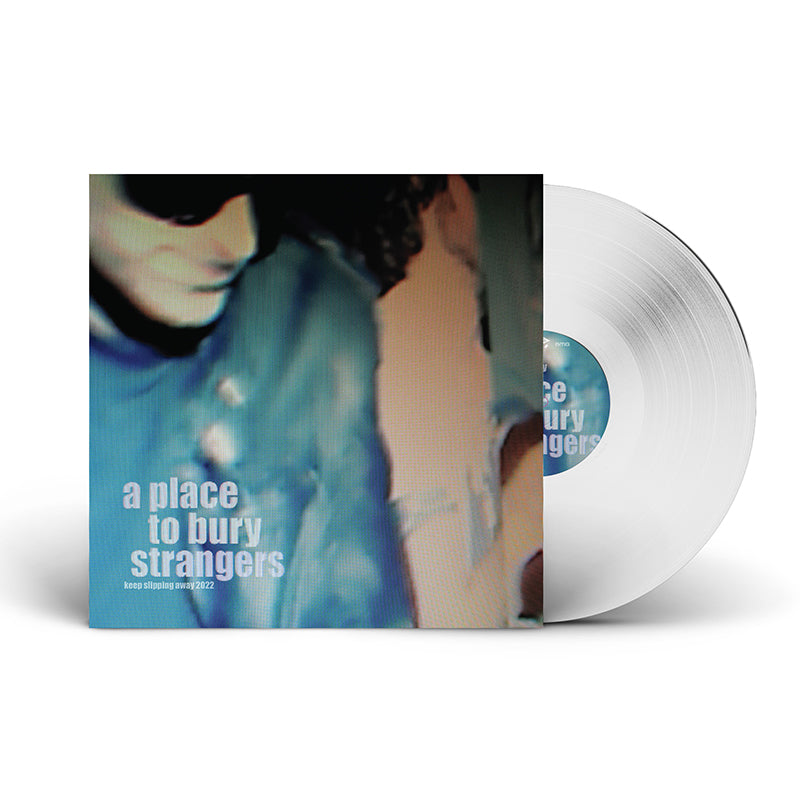 A Place To Bury Strangers: Keep Slipping Away 2022 (Coloured Vinyl EP)