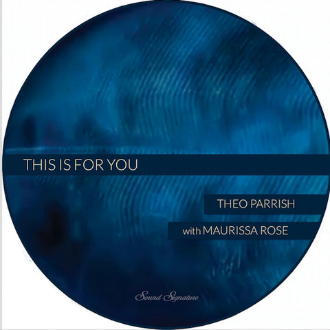 Parrish, Theo With Maurissa Rose: This Is For You (Vinyl 12")