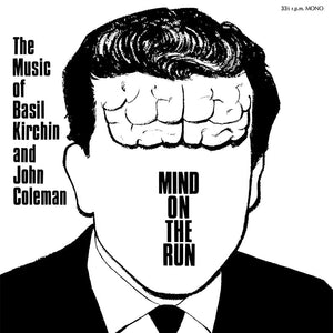 Kirchin, Basil & John Coleman: Mind On The Run - The Music Of (Vinyl LP)