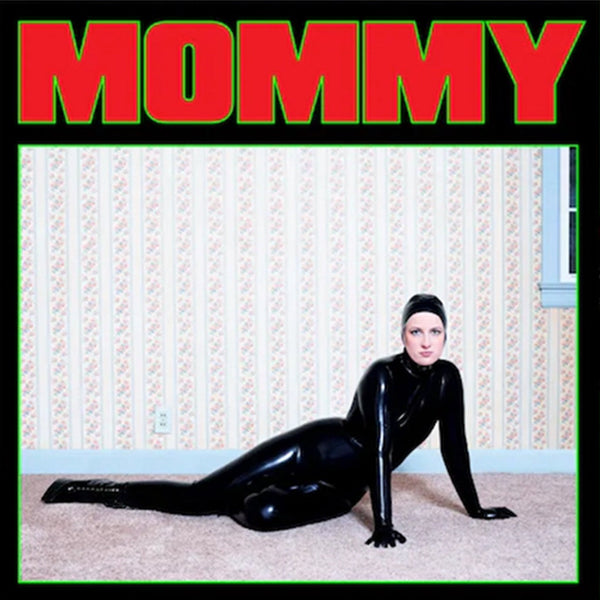 Be Your Own Pet: Mommy (Coloured Vinyl LP)