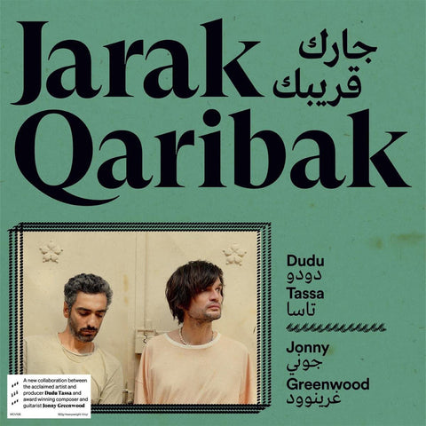 Tassa, Dudu & Jonny Greenwood: Jarak Qaribak (Vinyl LP)