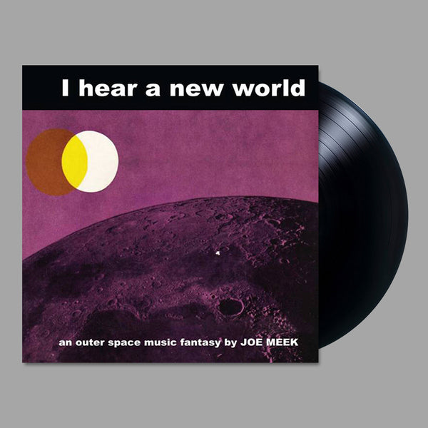 Meek, Joe: I Hear A New World (Vinyl LP)